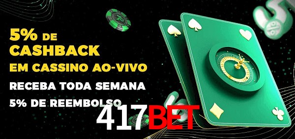Promoções do cassino ao Vivo 417bet
